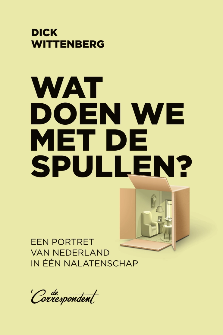 Dick Wittenberg schreef een boek over de nalatenschap van een laatste ouder: ‘Zo onderbelicht’