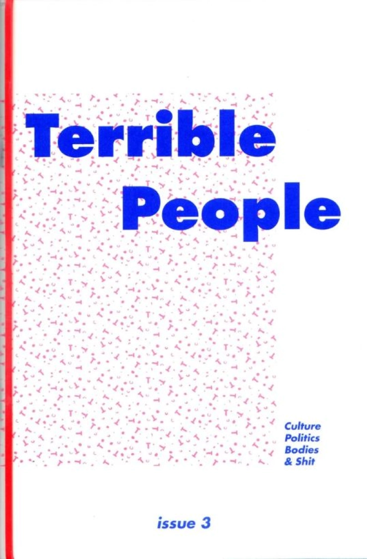 Terrible People: over vreselijke mensen, met slechte gewoontes